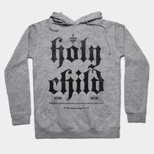 Holy Child Hoodie